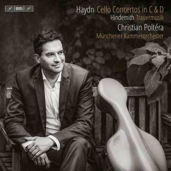 Album Joseph Haydn: Cello Concertos In C & D / Trauermusik