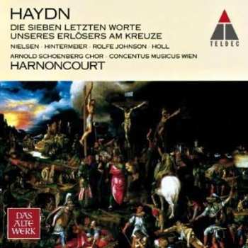 Album Joseph Haydn: Die Sieben Letzten Worte Unseres Erlösers Am Kreuze