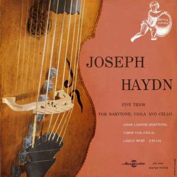 Album Joseph Haydn: Five Trios For Barytone, Viola And Cello