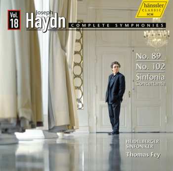 Album Joseph Haydn: Complete Symphonies (No. 89 / No. 102 / Sinfonia Concertante)