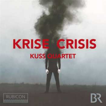 Album Joseph Haydn: Kuss Quartet - Krise / Crisis