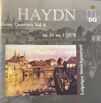 Joseph Haydn: String Quartets Vol.6 (Op. 33 No.1 . 3. 5)