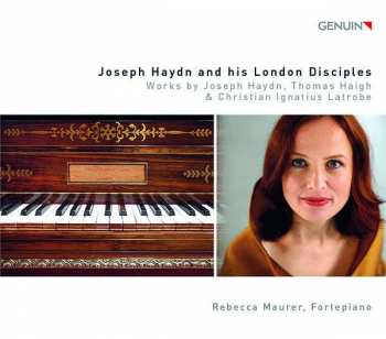 Album Joseph Haydn: Rebecca Maurer - Joseph Haydn And His London Disciples