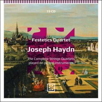 Joseph Haydn: The Complete String Quartets Played On Period Instruments