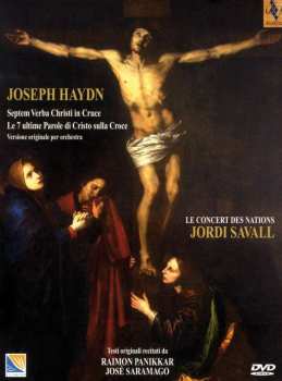 Joseph Haydn: Septem Verba Christi In Cruce = Le 7 Ultime Parole di Cristo Sulla Croce (Versione Originale Per Orchestra)