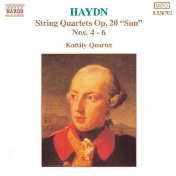 Joseph Haydn: String Quartets Op. 20 "Sun" Nos. 4 - 6