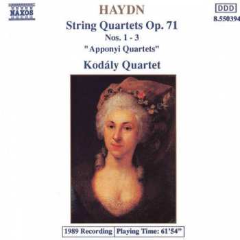 Album Joseph Haydn: String Quartets Op. 71 Nos 1 - 3 "Apponyi Quartets"