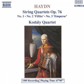 Album Joseph Haydn: String Quartets Op. 76 No. 1 • No. 2 'Fifths' • No. 3 'Emperor'