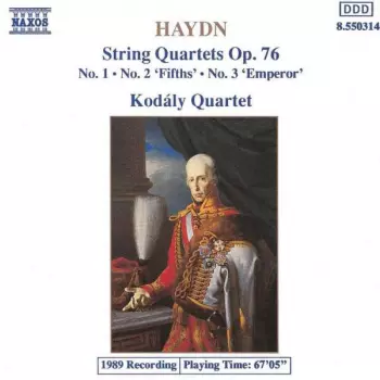 String Quartets Op. 76 No. 1 • No. 2 'Fifths' • No. 3 'Emperor'