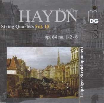 Album Joseph Haydn: String Quartets Vol. 10: Op. 64 No. 1, 2, 6