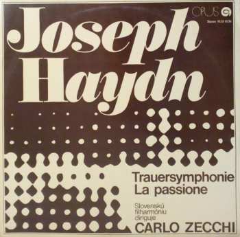 Joseph Haydn: Symfónia Č. 44 E Mol - Trauersymphonie / Symfónia Č. 49 F Mol (La Passione)