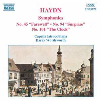 CD Joseph Haydn: Symphonies No. 45 "Farewell" • No. 94 "Surprise" • No. 101 "The Clock" 430721