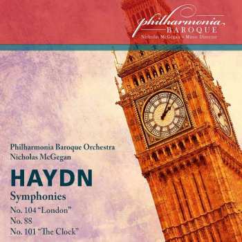 CD Joseph Haydn: Symphonies No. 104 “London”, No. 88, No. 101 “The Clock” 442558