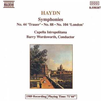 Joseph Haydn: Symphonies No. 44 'Trauer' • No. 88 • No. 104 'London'