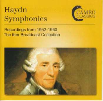 Album Joseph Haydn: Symphonies (Recordings From 1952-1960 The Itter Broadcast Collection)