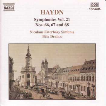 Joseph Haydn: Symphonies Vol. 21 - Nos. 66, 67 And 68