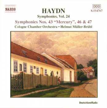 Album Joseph Haydn: Symphonies Vol. 24 - Symphonies Nos. 43 "Mercury", 46 & 47 