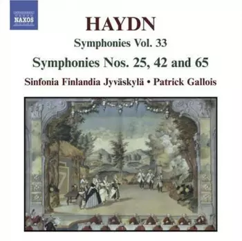 Symphonies Vol. 33 - Symphonies Nos. 25, 42 And 65
