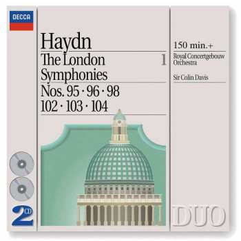 Joseph Haydn: The London Symphonies, Vol. 1 (Nos. 95 · 96 · 98 · 102 · 103 · 104)