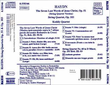 CD Joseph Haydn: The Seven Last Words Of Jesus Christ, Op. 51 / String Quartet, Op. 103 432036