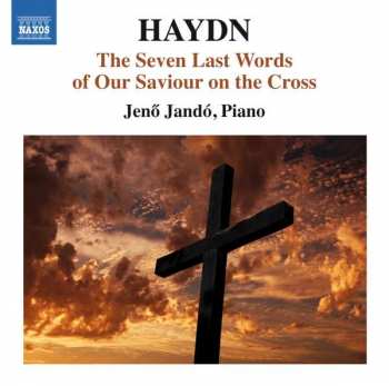 Album Joseph Haydn: The Seven Last Words of the Saviour on the Cross