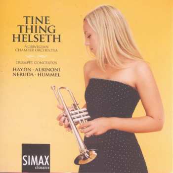 CD Tine Thing Helseth: Trumpet Concertos 423397
