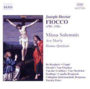 Album Joseph Hector Fiocco: Missa Solemnis/Ave Maria/Homo Quidam