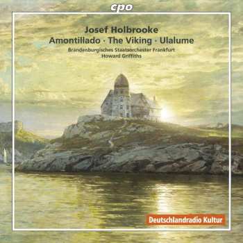 Album Joseph Holbrooke: Amontillado · The Viking · Ulalume