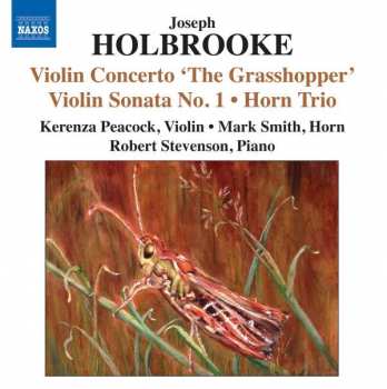 Album Joseph Holbrooke: Violinsonaten Nr.1 & 2 Op.6a & 59