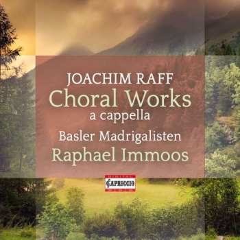 Album Joseph Joachim Raff: Chorwerke A Cappella
