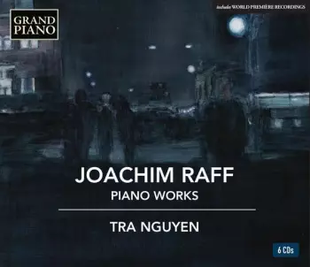 Joseph Joachim Raff: Klavierwerke