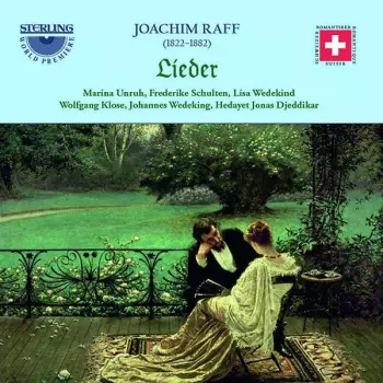 Joseph Joachim Raff: Lieder