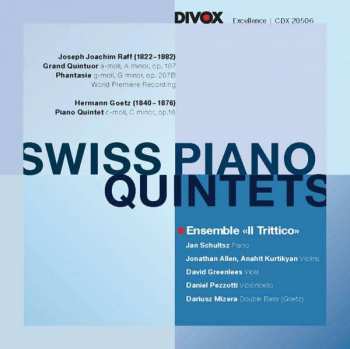 Album Joseph Joachim Raff: Swiss Piano Quintets