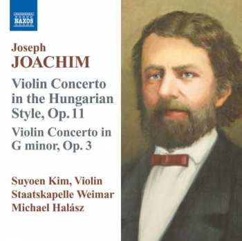 Album Joseph Joachim: Violin Concertos, Opp. 3 And 11