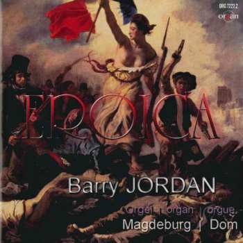 Album Joseph Jongen: Barry Jordan - Orgelmusik Aus Dem Magdeburger Dom "eroica"