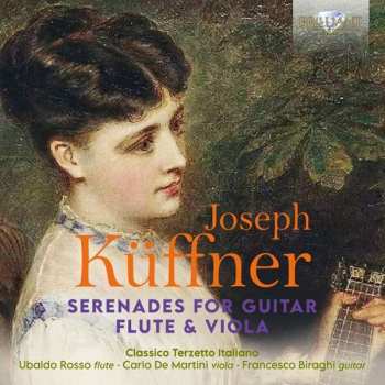 Album Joseph Küffner: Serenaden Op.4,10,15  Für Gitarre,flöte,viola