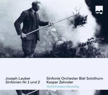 Album Joseph Lauber: Symphonien Nr.1 Es-dur & Nr.2 A-moll