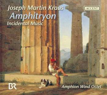 Album Joseph Martin Kraus: Amphitryon (Incidental Music)