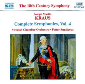 Album Joseph Martin Kraus: Complete Symphonies, Vol. 4