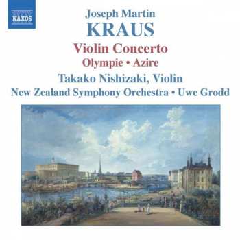 Album Joseph Martin Kraus: Violin Concerto, Olympie, Azire