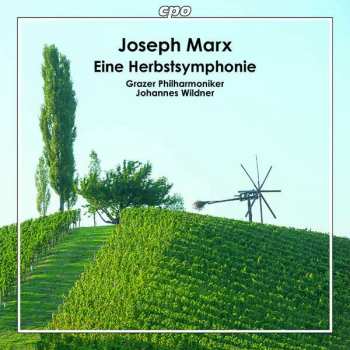Album Joseph Marx: Eine Herbstsymphonie