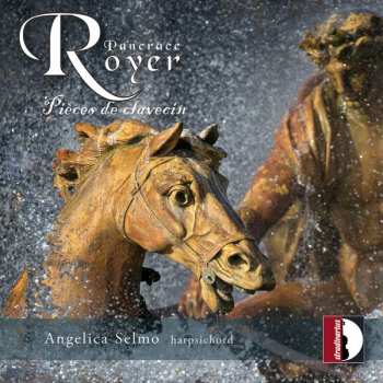 Album Joseph Nicolas Pancrace Royer: Pièces De Clavecin 