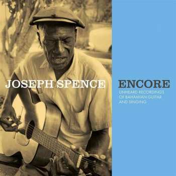 Album Joseph Spence: Encore: Unheard Recordings of Bahamian Guitar and Singing