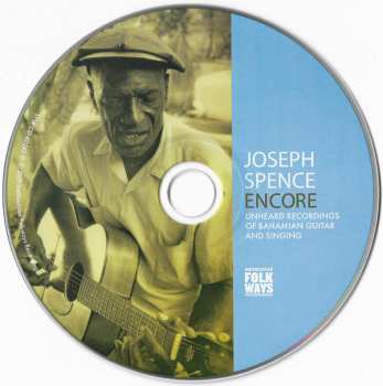 CD Joseph Spence: Encore: Unheard Recordings of Bahamian Guitar and Singing 105019
