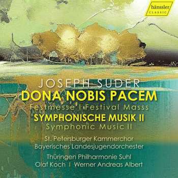 Album Joseph Suder: Festmesse "dona Nobis Pacem"