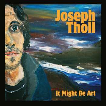 Levně LP Joseph Tholl: It Might Be Art