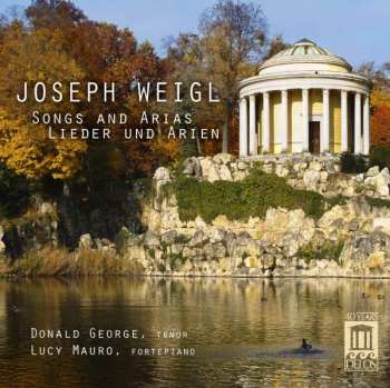 Album Joseph Weigl: Lieder & Arien