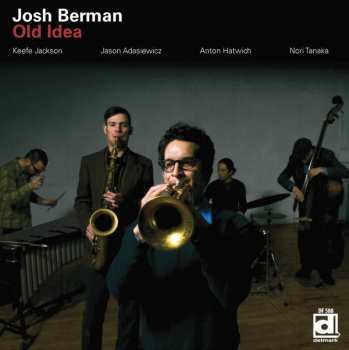Album Josh Berman: Old Idea