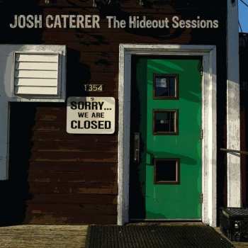 Album Josh Caterer: The Hideout Sessions
