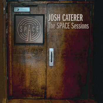 Album Josh Caterer: The Space Sessions